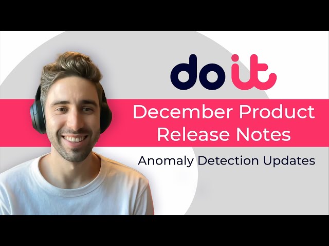 DoiT December Product Release Notes: Two new updates to Anomaly Detection