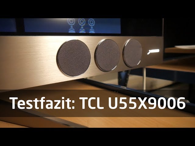 Testfazit: TCL U55X9006 QLED-TV