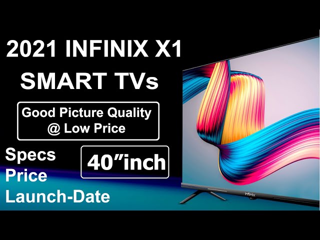 2021 Infinix X1 Smart TV | Specs Size Price & Launch Date | #InfinixTV #InfinixSmartTV #InfinixX1TV