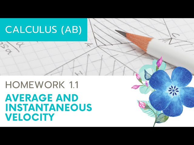 Calculus AB Homework 1.1 Rates of Change