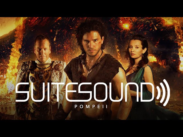 Pompeii - Ultimate Soundtrack Suite