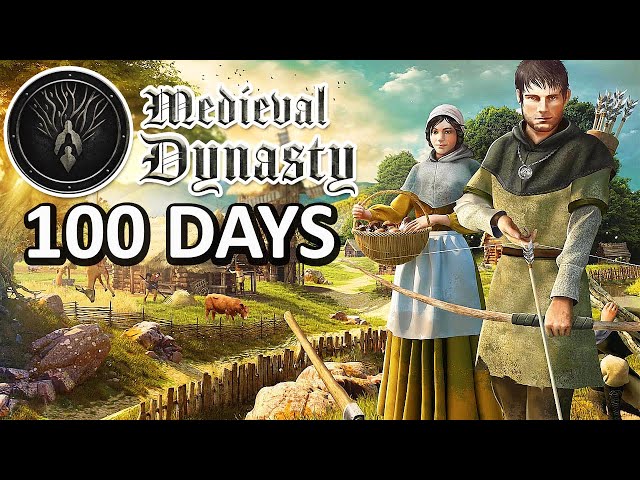 I Spent 100 Days in Medieval Dynasty and Here's What Happened