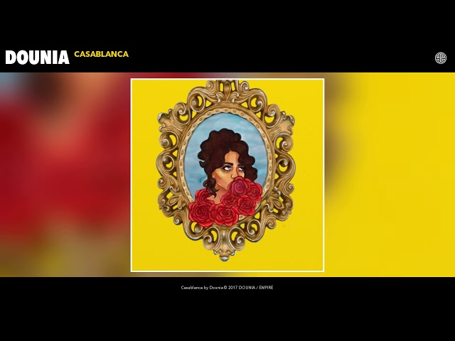 Dounia - Casablanca (Audio)