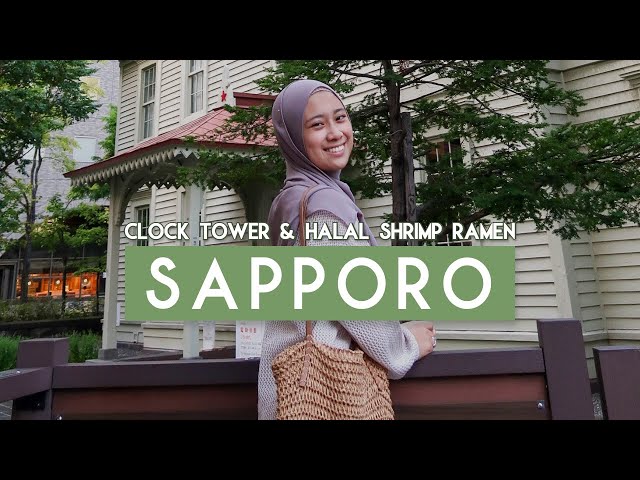 Summer in Sapporo | Halal Shrimp Ramen, Clock Tower, and Sapporo TV Tower