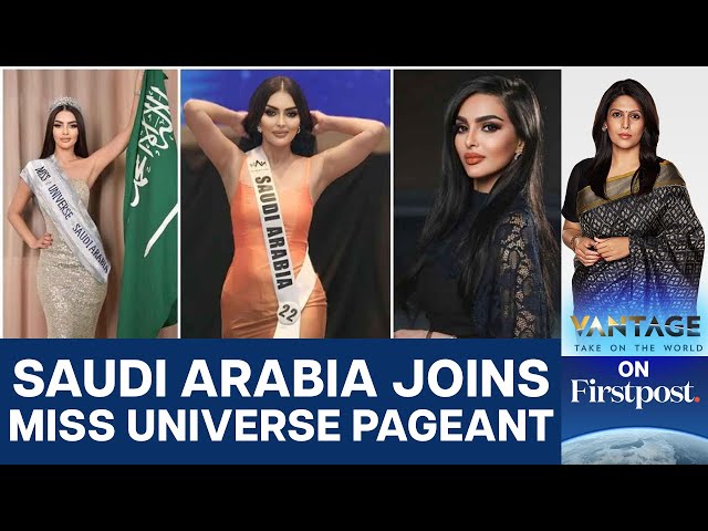 Saudi Arabia to Participate in Miss Universe: Step Forward or Back? | Vantage with Palki Sharma