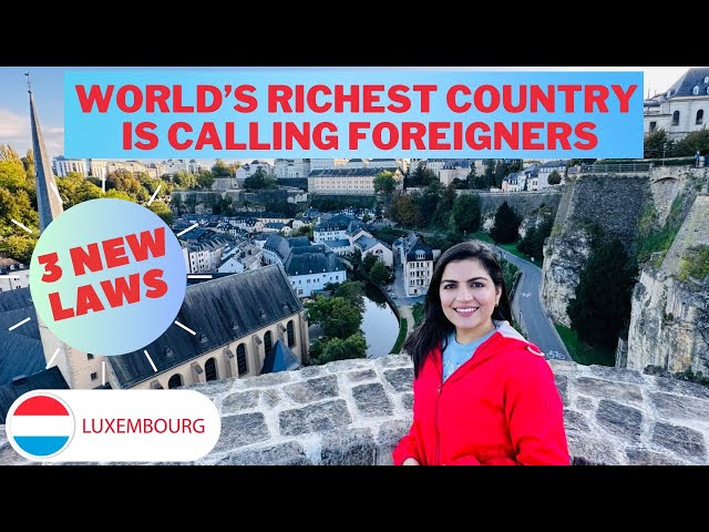 Work In World's RICHEST Country - Luxembourg | How To Get A Job In Luxembourg | Move To Luxembourg
