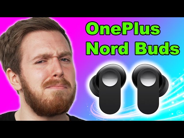 How GOOD are $40 earbuds? - OnePlus Nord Buds