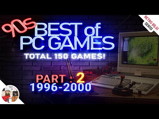 [RetroSeries] 90s Best of PC Games - Part: 2 1996-2000