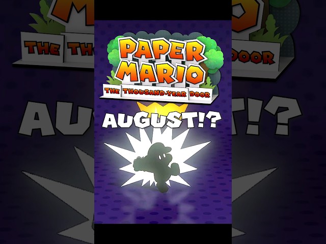 When is Paper Mario TTYD Coming Out?