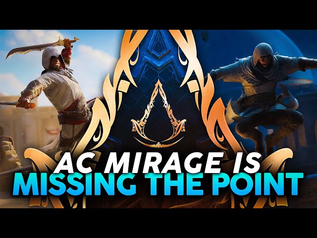 Assassin's Creed Mirage is Fundamentally Missing the Point | Here's Why