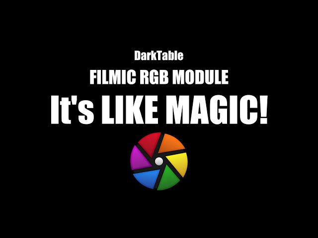 Darktable 4.4 Filmic RGB Module BASICS, more Highlight Reconstruction and Exposure Correction.