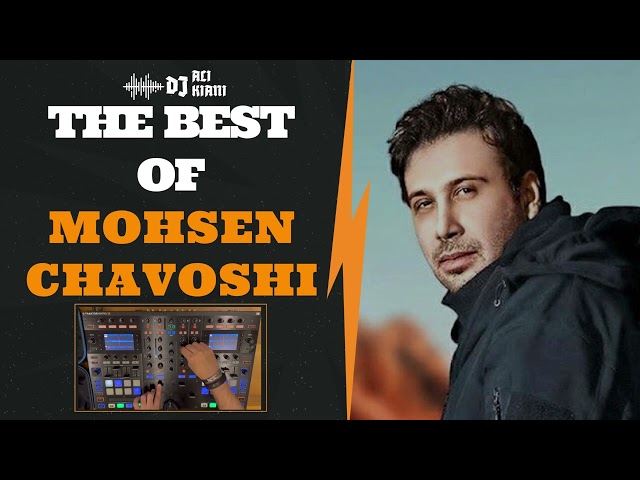 The Best Of Mohsen Chavoshi 2024 / بهترین های محسن چاوشی ۲۰۲۴