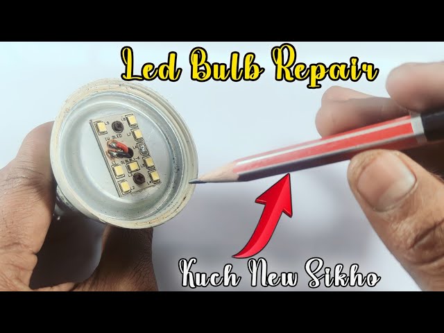 2 मिनट में Led Bulb को ठीक करने का जुगाड़ || led bulb repair || led bulb halka jal raha h