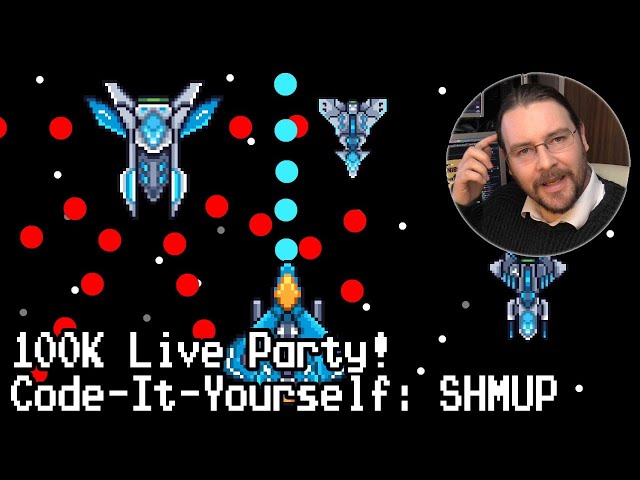 100K Live Party! Code-It-Yourself: SHMUP