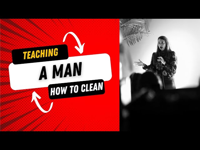 Teaching A Man How To Clean - Ariel Elias - Stand Up