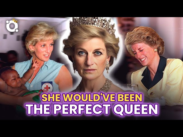 Why Diana Would Have Been The Queen We All Need Today | 👑 OSSA Royals