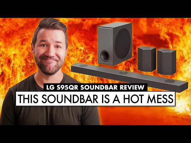 the Sound Bar to AVOID in 2022??? LG S95QR SOUND BAR REVIEW