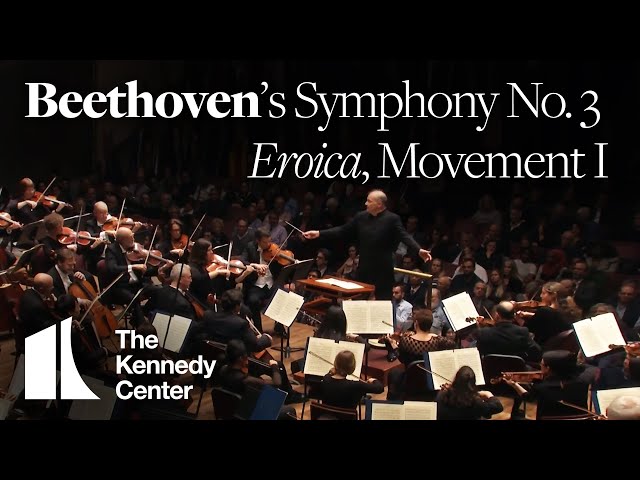 Beethoven: Symphony No. 3 ("Eroica"), Movement I - National Symphony Orchestra