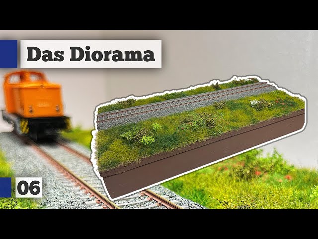 The Diorama | Realistic Scenery | Building a H0 Model Railway - Part 6