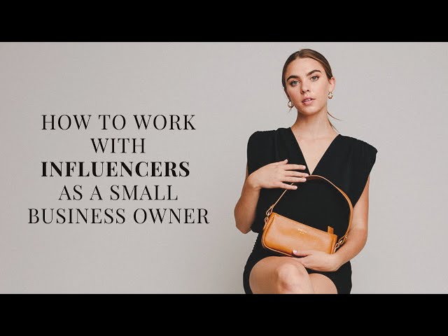 How to Work with Influencers as a Small Business Owner // Influencer Marketing