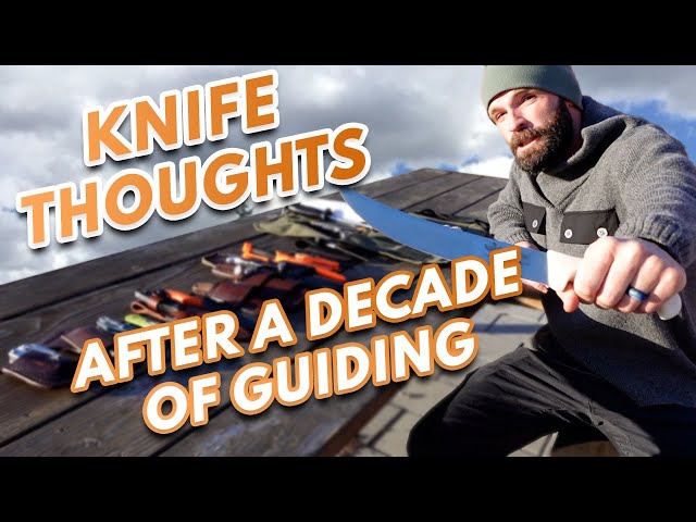 A Hunting Guide's Perspective on KNIVES