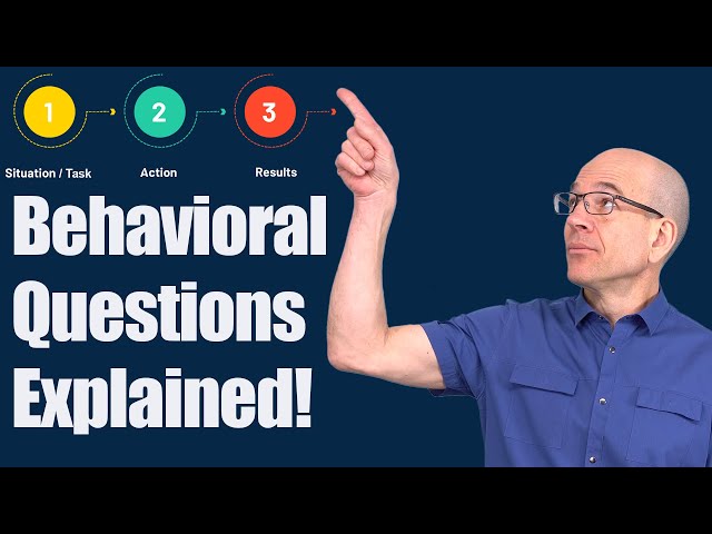 3 Ways to Properly Answer Behavioral Questions