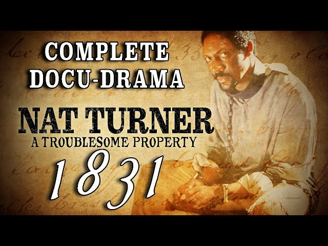 "Nat Turner: A Troublesome Property" (2003) Complete Slave Revolt Docu-Drama