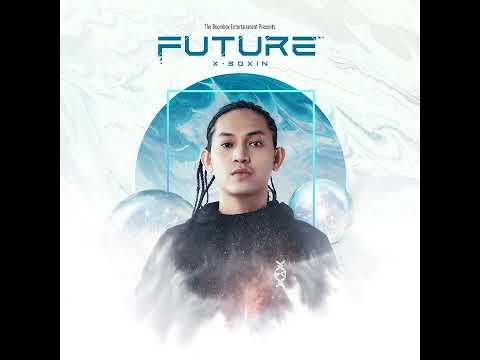 X- Boxin - FUTURE [Full Album]