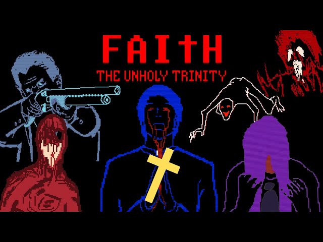 The Game too Scary for 3D - The Hidden Story of FAITH: The Unholy Trinity