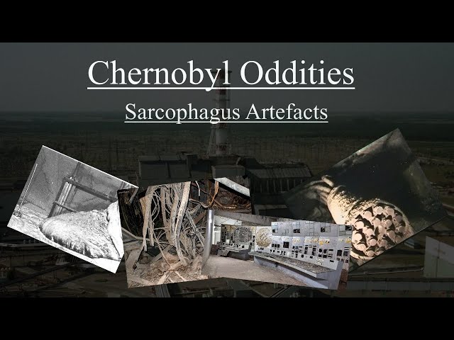 Chernobyl Oddities: Sarcophagus Artefacts