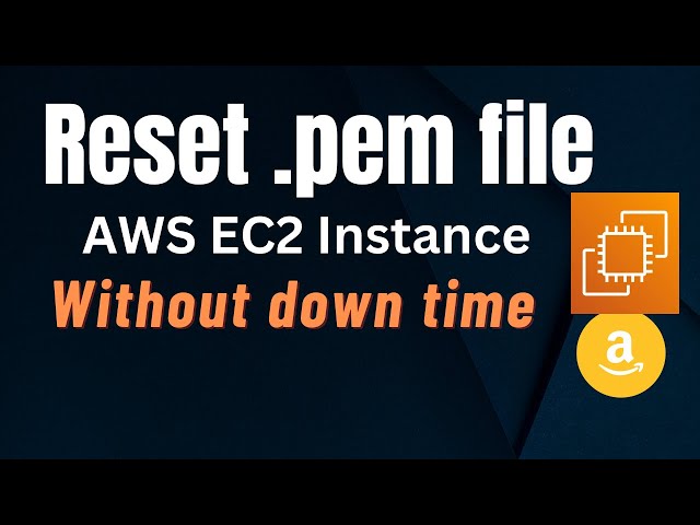 How to reset the AWS EC2 key pair file (.pem ) without down time ?
