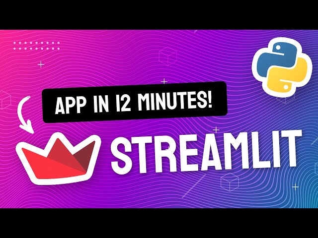 Streamlit: The Fastest Way To Build Python Apps?