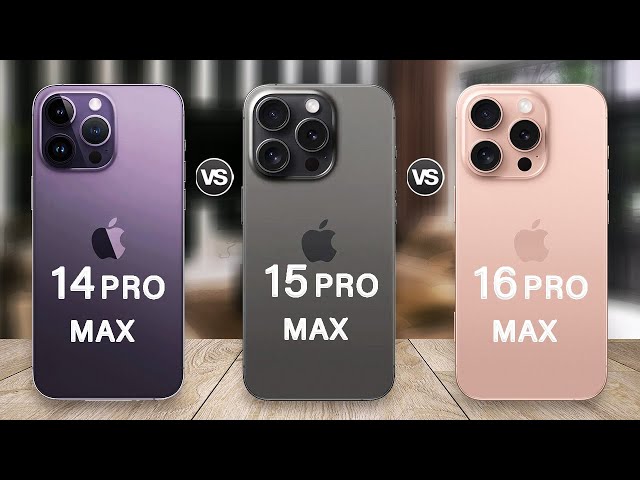 iPhone 16 Pro Max Vs iPhone 15 Pro Max Vs iPhone 14 Pro Max | iPhone 16 Pro Max What's New
