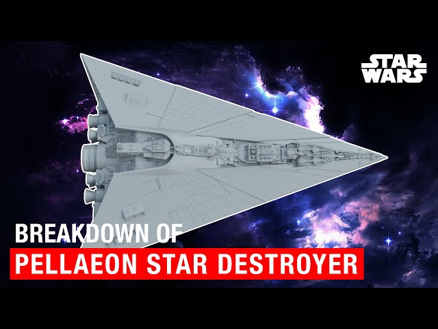 Star Wars: The Pellaeon Class Star Destroyer Breakdown