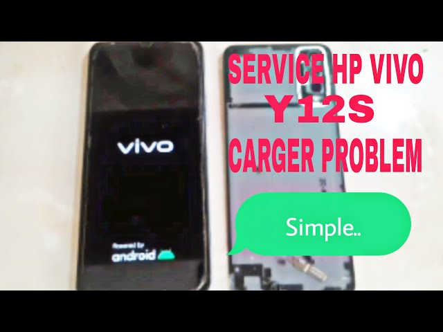 Cara Mudah Service Hp Vivo Y12s || Not Charging