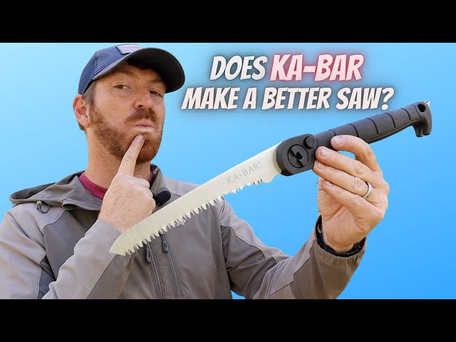 Does Ka-Bar Make A Better Kind Of Saw?