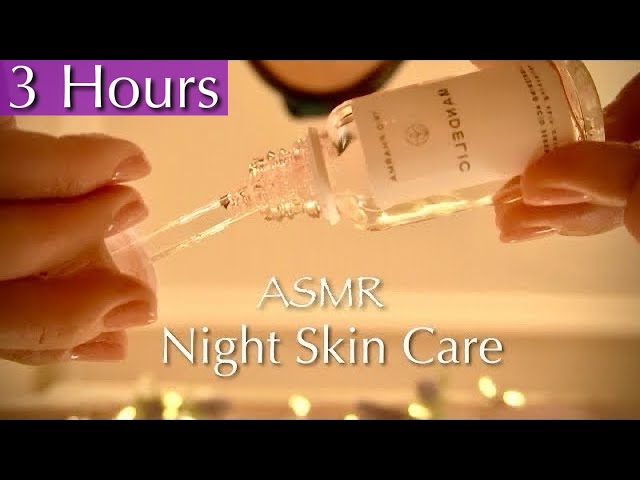3 Hours Of Hypnotic ASMR First Person Skin Care To Relax Yourself | No Talking