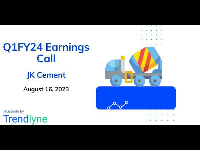JK Cement Earnings Call for Q1FY24