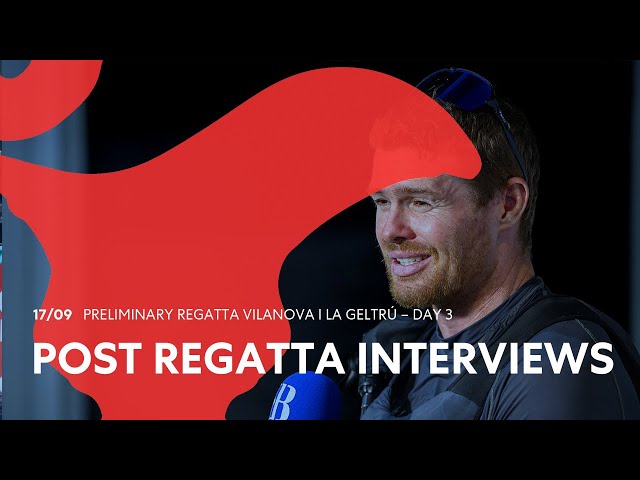 Vilanova i La Geltrú Post Regatta Interviews
