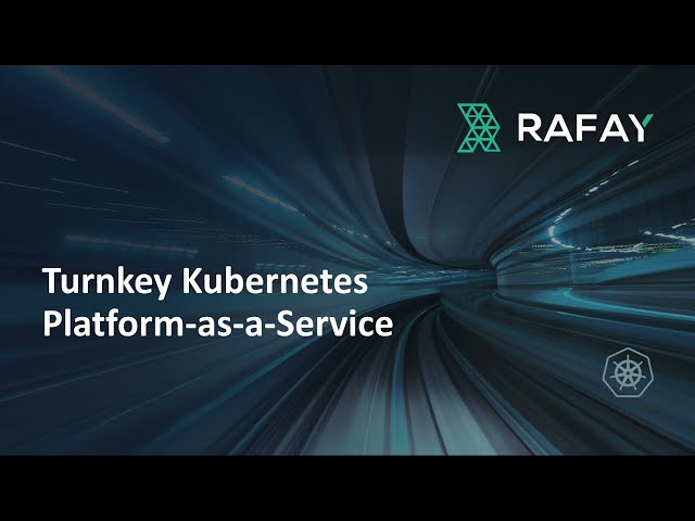 Kubernetes Platform as a Service using Rafay