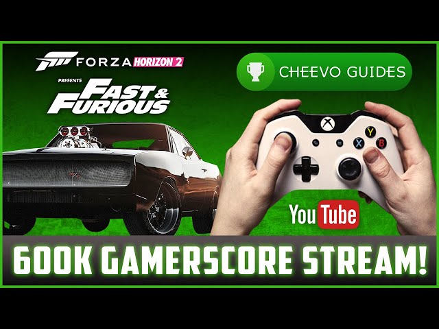 600k Gamerscore Live Stream (Playing Forza Fast & Furious)