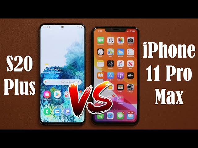 Samsung Galaxy S20 Plus vs iPhone 11 Pro Max - Full Comparison