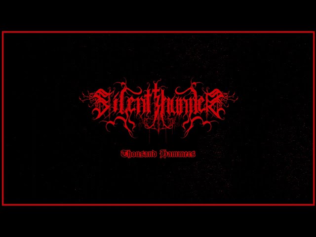 SILENT THUNDER "Thousand Hammers" (Full Demo, raw black metal, Lamp of Murmuur)