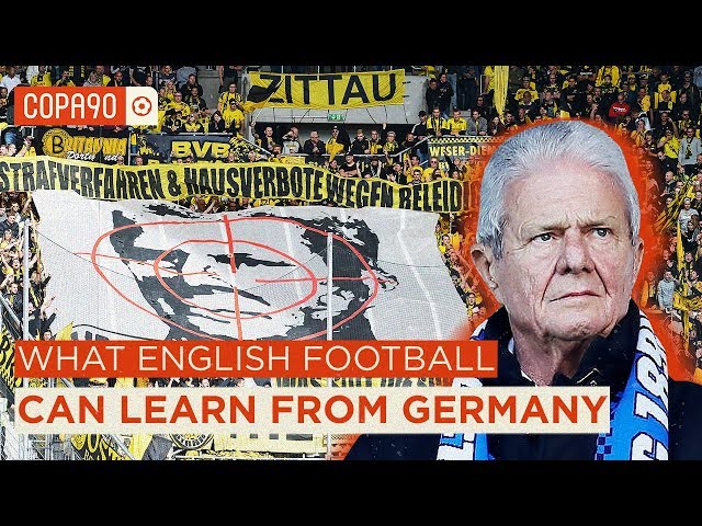 Ultras, Billionaires, and Protests: What English football must learn from Germany