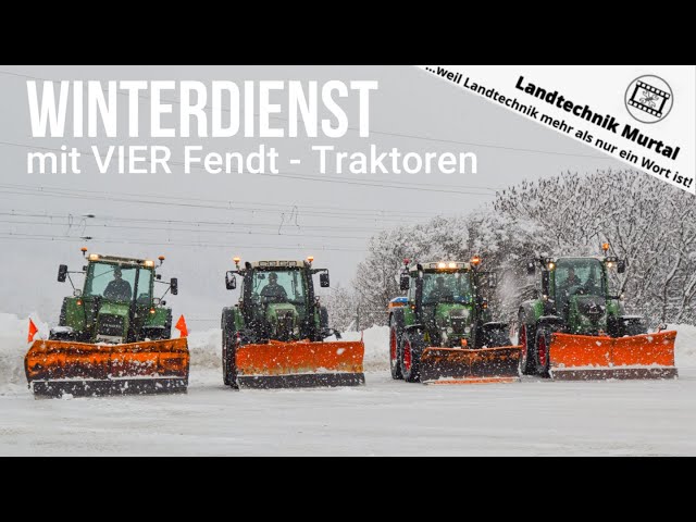 Winterdienst mit VIER FENDT - Traktoren | Landtechnik Murtal