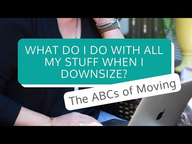 Make Downsizing As Easy As ABC