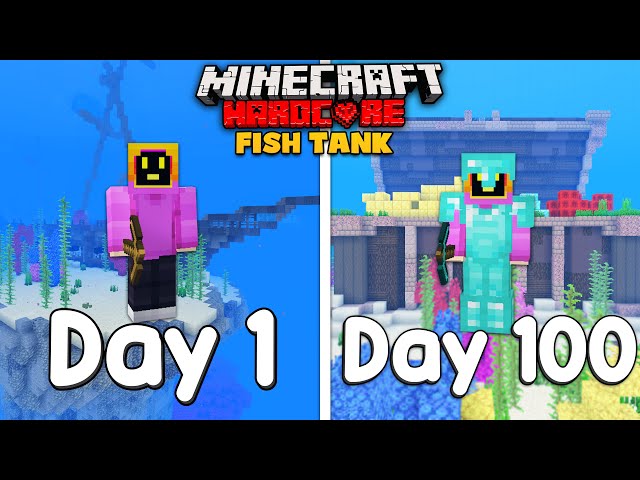 I Survived 100 Days Of Minecraft Hardcore In A GIANT FISH TANK!