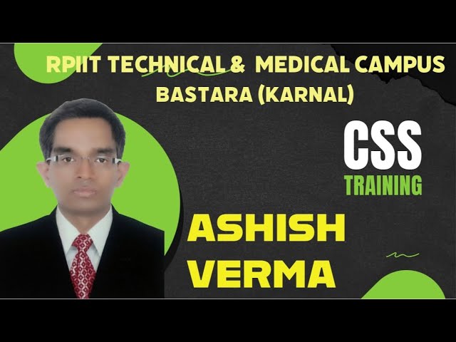 working with table and image formatting in css by ashish verrma (CSE) RPIIT Academics