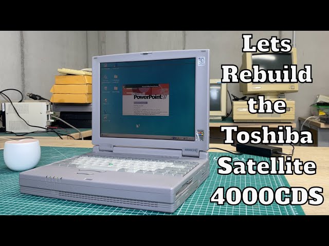 Lets rebuild the Toshiba Satellite 4000CDS
