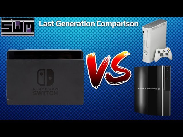 Nintendo Switch VS Last Generation Consoles!
